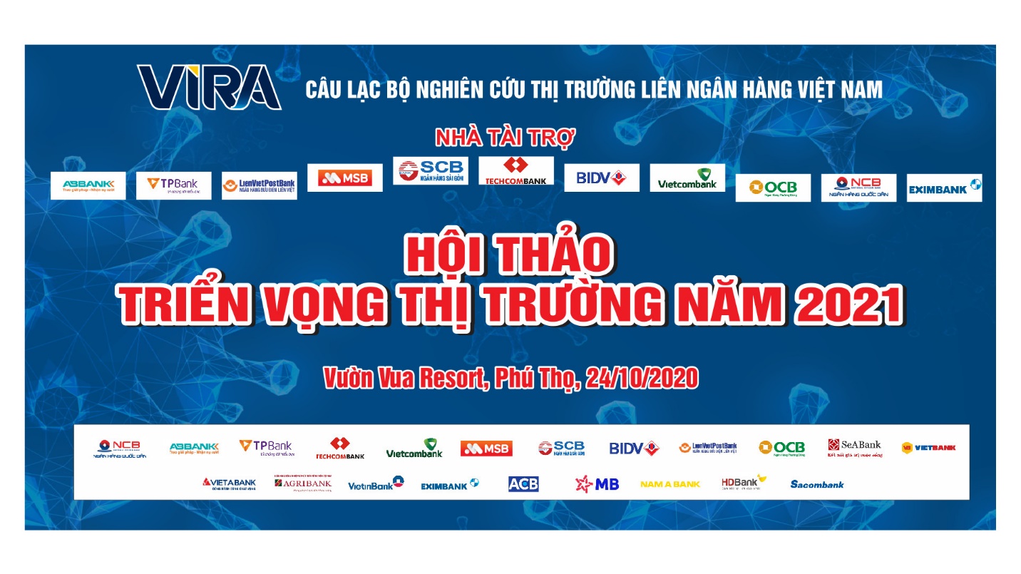 Hoi thao thuong nien Mua Thu VIRA voi chu de: “Trien vong thi truong 2021” 3 Hội thảo thường niên Mùa Thu VIRA với chủ đề: “Triển vọng thị trường 2021” 3